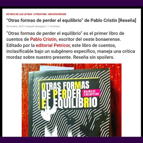 Nota de Diario NCO sobre Pablo Cristin y su libro Otras Formas de Perder el Equilibrio: Tener un libro hecho por mí es una sensación única