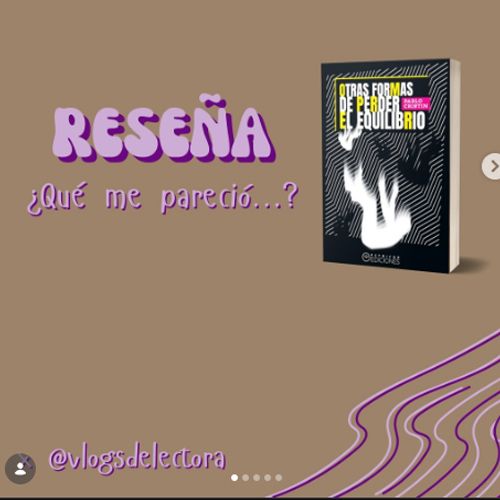 Reseña gráfica de @vlogsdelectora sobre Otras Formas de Perder el Equilibrio de Pablo Cristin